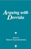 Arguing with Derrida (0631226524) cover image