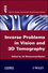 Inverse Problems in Vision and 3D Tomography (1848211724) cover image