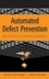 Automated Defect Prevention: Best Practices in Software Management (0470042125) cover image