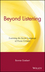 Beyond Listening: Learning the Secret Language of Focus Groups (0471395625) cover image