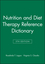 Nutrition and Diet Therapy Reference Dictionary, 5th Edition (0813810027) cover image