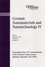 Ceramic Nanomaterials and Nanotechnology IV: Proceedings of the 107th Annual Meeting of The American Ceramic Society, Baltimore, Maryland, USA 2005 (1574982427) cover image