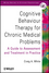 Cognitive Behaviour Therapy for Chronic Medical Problems: A Guide to Assessment and Treatment in Practice (0471494828) cover image