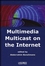 Multimedia Multicast on the Internet (1905209428) cover image