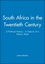 South Africa in the Twentieth Century: A Political History - In Search of a Nation State (063119102X) cover image