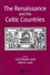 The Renaissance and the Celtic Countries (1405120630) cover image