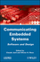 Communicating Embedded Systems: Software and Design (1848211430) cover image