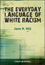 The Everyday Language of White Racism (1405184531) cover image