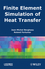 Finite Element Simulation of Heat Transfer (1848210531) cover image