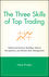 The Three Skills of Top Trading: Behavioral Systems Building, Pattern Recognition, and Mental State Management (0470050632) cover image