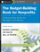 The Budget-Building Book for Nonprofits: A Step-by-Step Guide for Managers and Boards, 2nd Edition (0787996033) cover image