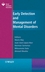 Early Detection and Management of Mental Disorders (0470010835) cover image