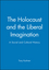 The Holocaust and the Liberal Imagination: A Social and Cultural History (0631194835) cover image