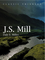 John Stuart Mill: Moral, Social, and Political Thought (0745625835) cover image