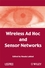 Wireless Ad Hoc and Sensor Networks (1848210035) cover image