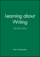 Learning about Writing: The Early Years (0631169636) cover image