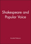Shakespeare and Popular Voice (0631168737) cover image
