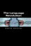 The Language Revolution (0745633137) cover image