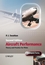 Aircraft Performance Theory and Practice for Pilots, 2nd Edition (0470773138) cover image