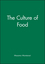 The Culture of Food (0631202838) cover image