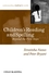 Children's Reading and Spelling: Beyond the First Steps (0631234039) cover image