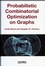 Probabilistic Combinatorial Optimization on Graphs (1905209339) cover image