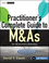 Practitioner's Complete Guide to M&As: An All-Inclusive Reference, with Website (0470920440) cover image