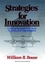 Strategies for Innovation: Creating Successful Products, Systems, and Organizations (0471559040) cover image