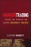 Warrior Trading: Inside the Mind of an Elite Currency Trader (0471772240) cover image