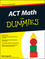 ACT Math For Dummies (1118001540) cover image