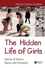 The Hidden Life of Girls: Games of Stance, Status, and Exclusion (0631234241) cover image