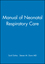 Manual of Neonatal Respiratory Care (0879934441) cover image