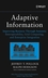 Adaptive Information: Improving Business Through Semantic Interoperability, Grid Computing, and Enterprise Integration (0471488542) cover image