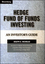 Hedge Fund of Funds Investing: An Investor's Guide (1576601242) cover image