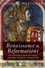 Renaissance and Reformations: An Introduction to Early Modern English Literature (1405100443) cover image