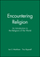 Encountering Religion: An Introduction to the Religions of the World (0631206744) cover image