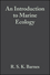 An Introduction to Marine Ecology, 3rd Edition (0865428344) cover image