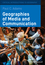Geographies of Media and Communication (1405154144) cover image