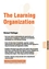 The Learning Organization: Organizations 07.09 (1841123544) cover image
