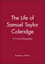 The Life of Samuel Taylor Coleridge: A Critical Biography (0631207546) cover image