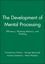 The Development of Mental Processing: Efficiency, Working Memory, and Thinking (1405108746) cover image