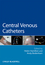 Central Venous Catheters (0470019948) cover image