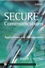 Secure Communications: Applications and Management (0471499048) cover image