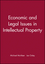 Economic and Legal Issues in Intellectual Property (1405160748) cover image