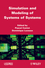 Simulation and Modeling of Systems of Systems (1848212348) cover image