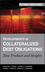 Developments in Collateralized Debt Obligations: New Products and Insights (0470135549) cover image