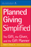 Planned Giving Simplified: The Gift, The Giver, and the Gift Planner (047116674X) cover image