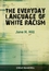 The Everyday Language of White Racism (140518454X) cover image
