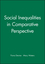 Social Inequalities in Comparative Perspective (0631226850) cover image