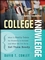 College Knowledge: What It Really Takes for Students to Succeed and What We Can Do to Get Them Ready (0787996750) cover image